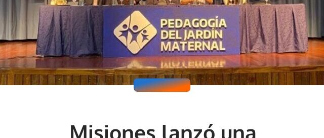 Misiones lanzó una actualización académica para fortalecer la educación en jardines maternales
